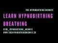 Learn Two Fantastic Hypnobirthing Breathing Techniques for a Calmer Birth