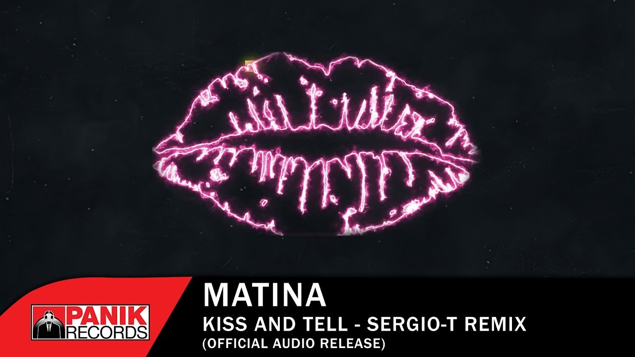 matina kiss and tell sergio t remix official audio release
