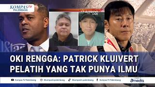 STY 'Comeback'? Bung Gita & Oki Rengga Differ on Who Will Replace Patrick Kluivert If He's Fired