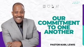 Our Commitment To One Another