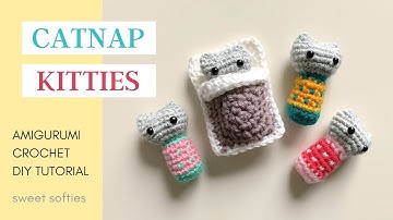 How to Crochet: CATNAP KITTIES · Easy Beginner Step by Step DIY Tutorial + Free Written Pattern