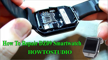 How To Repair DZ09 Smartwatch