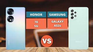 Honor 70 5G vs Samsung Galaxy A52s 5G | COMPARE