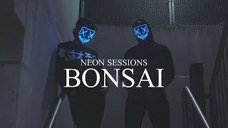 Gravity Circus - Bonsai [Neon Sessions]