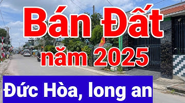 Bán đất đức hòa, long an. năm 2025
