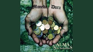Video thumbnail of "Moneda Dura - Al Sudeste (Remasterizado)"