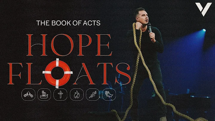 HOPE FLOATS | PAUL DAUGHERTY | ACTS 27