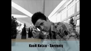 Serzeniş Kaan Kolcu