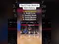 Top 5 Trick Shots in NBA History #nba #basketball #nbahighlights #trickshots #fyp