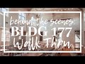 Behind the Scenes: BLDG 177 Walk Thru