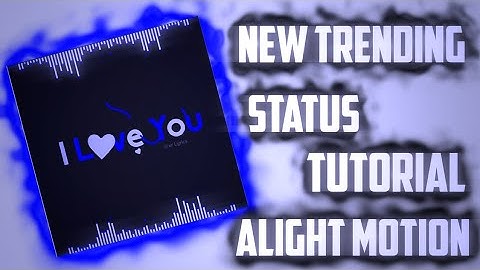 New Trending Status Tutorial Alight Motion 2022 || New Lyrics Editing #alightmotion