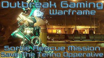 Warframe - Sortie Gameplay - Mission 1 - Tenno Operative Rescue