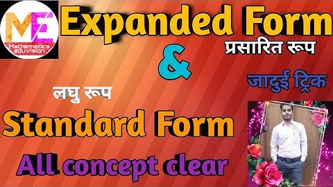Expanded Form and Standard Form,Class 3,4,5