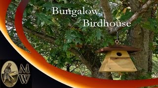 Bungalow Birdhouse (MonkWerks)