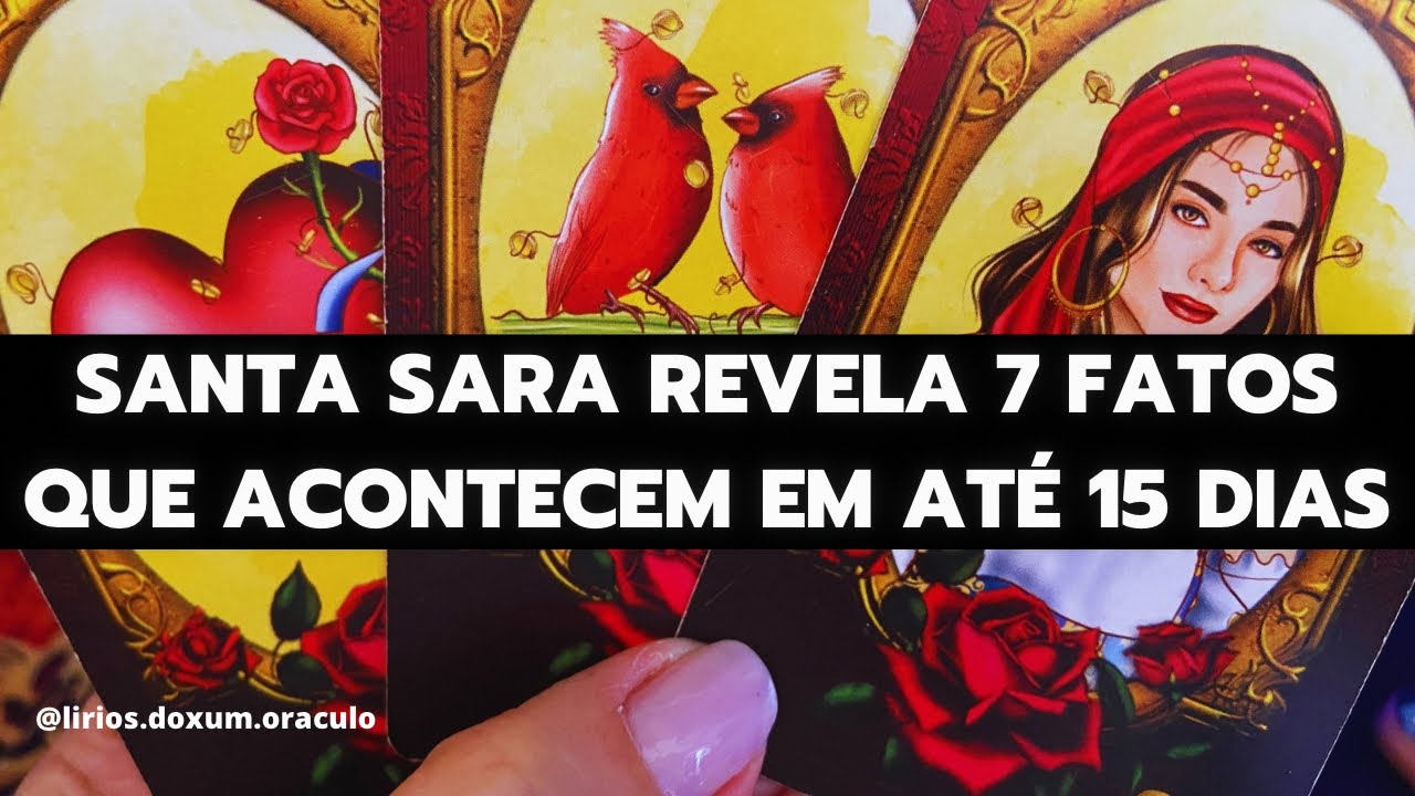 7 FATOS ACONTECEM em ATÉ 15 DIAS com VOCÊ 🫵🔮💌⭐️ SANTA SARA REVELA
