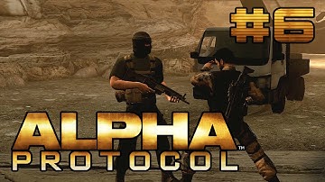 Alpha Protocol #6 - Get to the choppa!