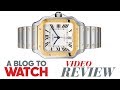 Cartier Santos W2SA0006 Watch Review | aBlogtoWatch