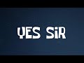 RUSS - YES SIR ( LYRICS )