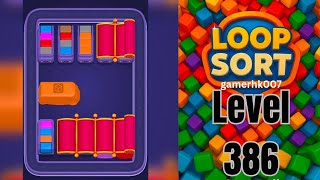 Loop Sort Level 386 Walkthrough Solution 