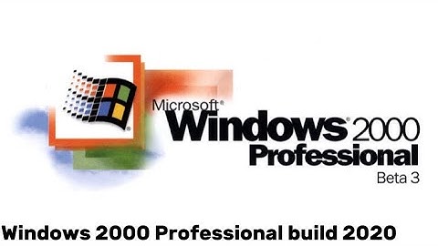 Windows 2000 beta 3 build 2020