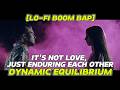 [LO-FI BOOM BAP] DYNAMIC EQUILIBRIUM