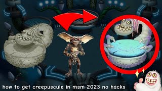 how to get creepuscule in msm 2023 no hacks