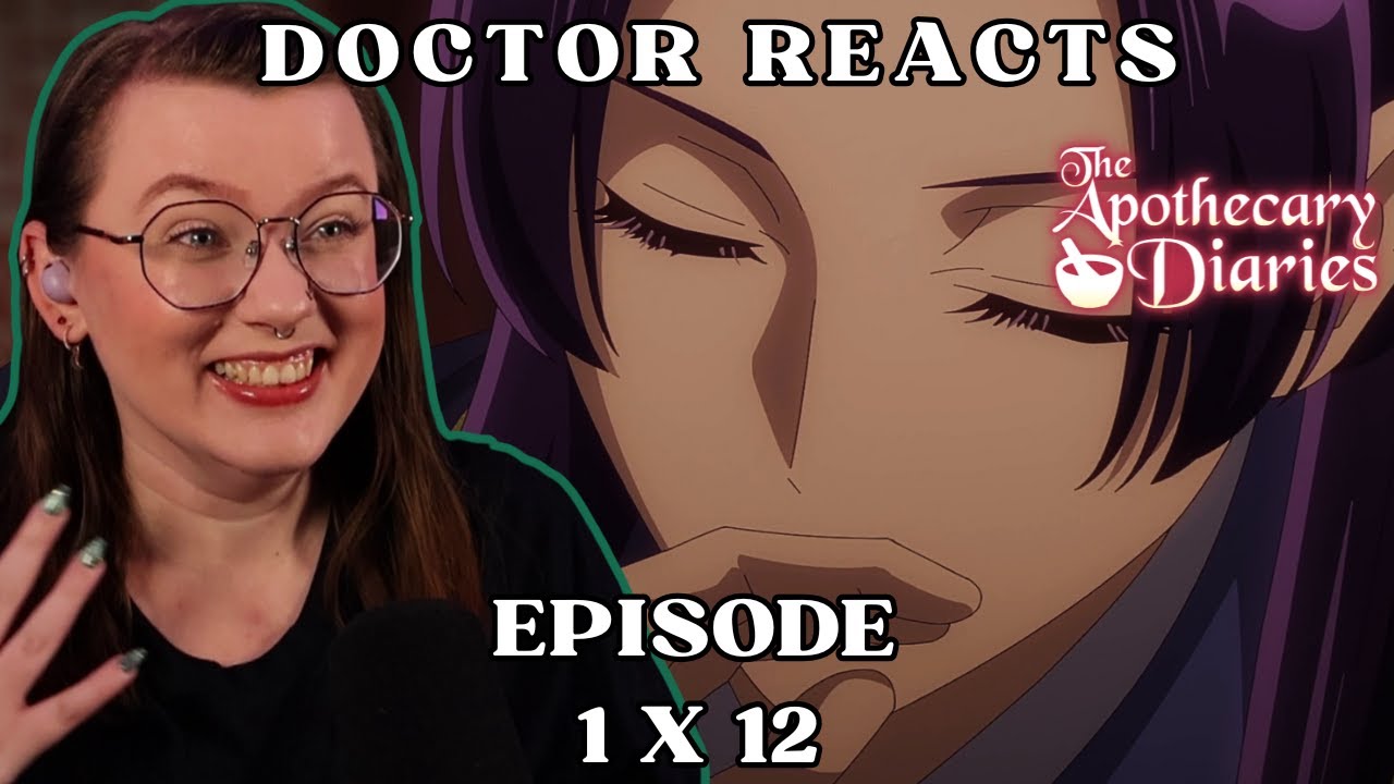 KICKING & SCREAMING!! | Dr Of Literature's FIRST REACT to Apothecary Diaries | 1x12