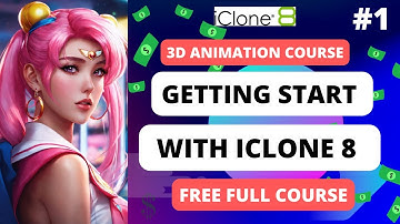 3D Animation Complete Crash Course For Beginners 2023 | iclone 3d Animation | #1