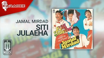 Jamal Mirdad - Siti Julaeha (Official Karaoke Video)