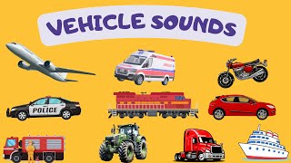 Vehicle Sounds/Cars, Trucks, Ships for Kids /Real Vehicle Sounds /Preschool Sounds/Kids Vocabulary