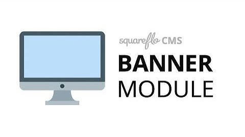 How to use the "Banner" module in Squareflo