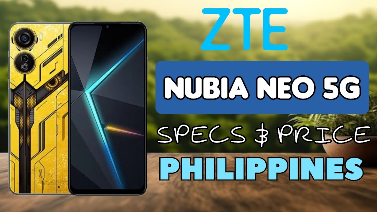 ZTE nubia Neo 5G Features Specs & Price in Philippines