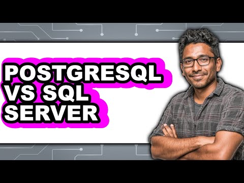 PostgreSQL vs SQL Server - 2025 Comparison
