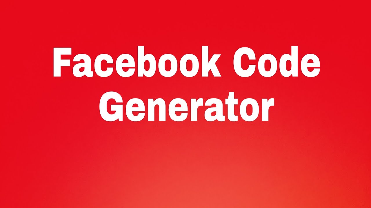 Facebook Code Generator Download 08 21