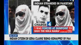 Pak Love Terror: Dr Uzma — immigration papers snatched away