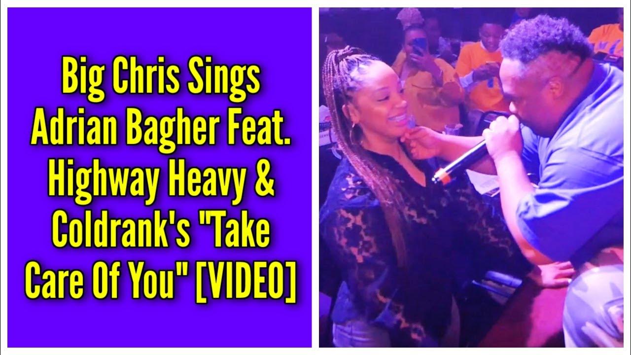 Adrian Bagher If You Want To Leave Big Chris Sings Adrian Bagher Feat. Highway Heavy & Coldrank's "Take