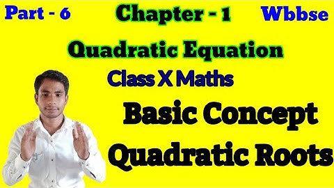 Chapter 1|| Quadratic Equation || part 6 || Class 10 Maths WBBSE by Ahrar||@English Urdu Tutorial