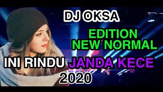 DUGEM NON STOP 2020 DJ OKSA BEATMIX INI RINDU JANDA KECE