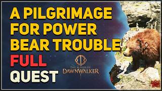 A Pilgrimage for Power Bear Trouble The Blood of Dawnwalker