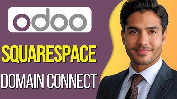How To Connect Squarespace Domain To Odoo : Updated 2025