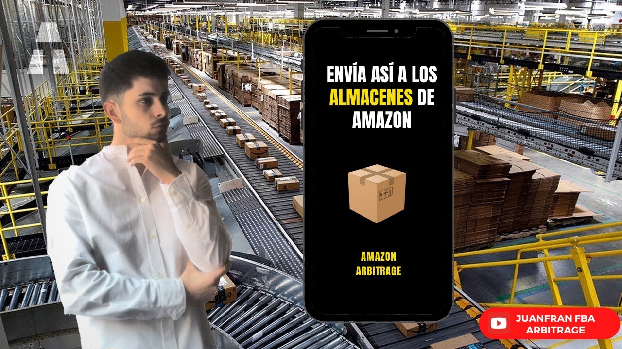 SIGUE ESTE PASO A PASO PARA HACER TUS ENVÍOS A LOS ALMACENES DE AMAZON ...