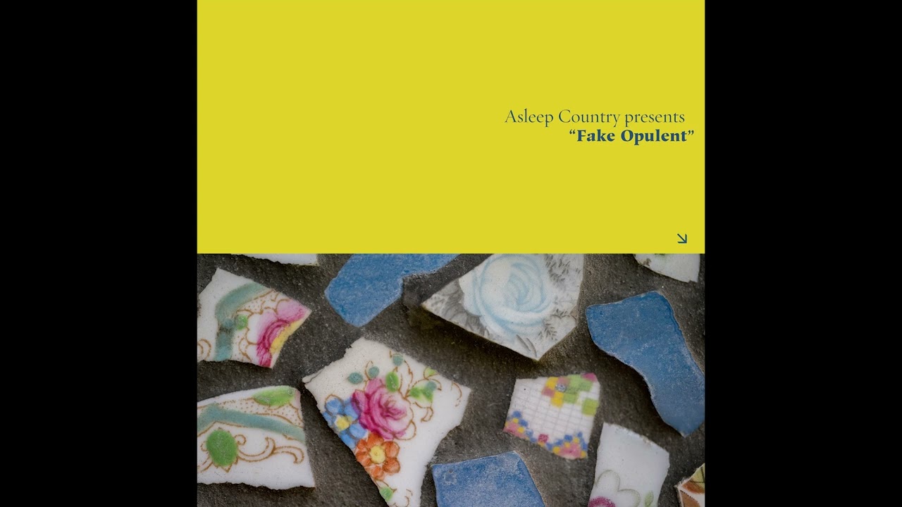 Watch Asleep Country : Fake Opulent on YouTube Watch Asleep Country : Fake Opulent on YouTube