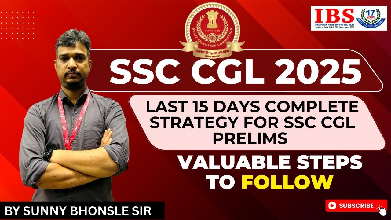 SSC CGL 2025 | Last 15 Days complete strategy for SSC CGL Prelims ...