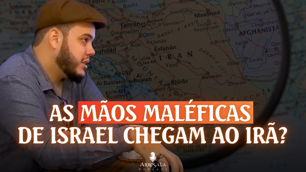 AS MÃOS MALÉFICAS DE ISRAEL CHEGAM AO IRÃ? // Corte do Arresala Podcast