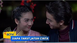 Highlight Siapa Takut Jatuh Cinta   Episode 202 dan 203