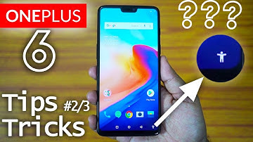 OnePlus 6 - TIPS & TRICKS! 🔥 || Advanced Features, Gestures & Tutorial || #2/3