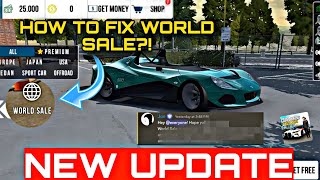 Why Are World Sale Gone? || Car Parking Multiplayer New Update