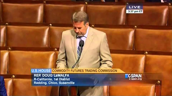 Rep. LaMalfa Speaks in Support of the Commodity En...