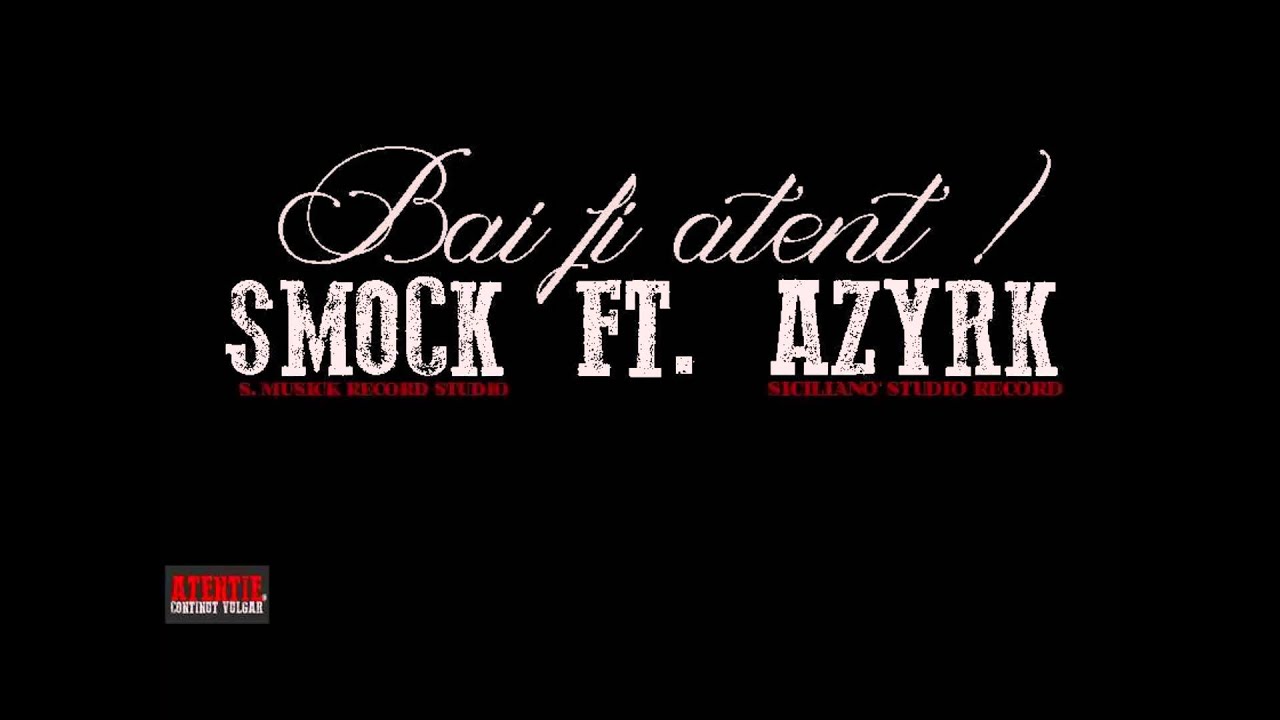 smock-ft-azyrk-bai-fi-atent-prod-smock-youtube