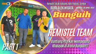 Part 1 Buru Alek Wisata Bunguih Padang: Remistel Team Guntiang Pita Nan Mempesona di Arena Bunguih!!